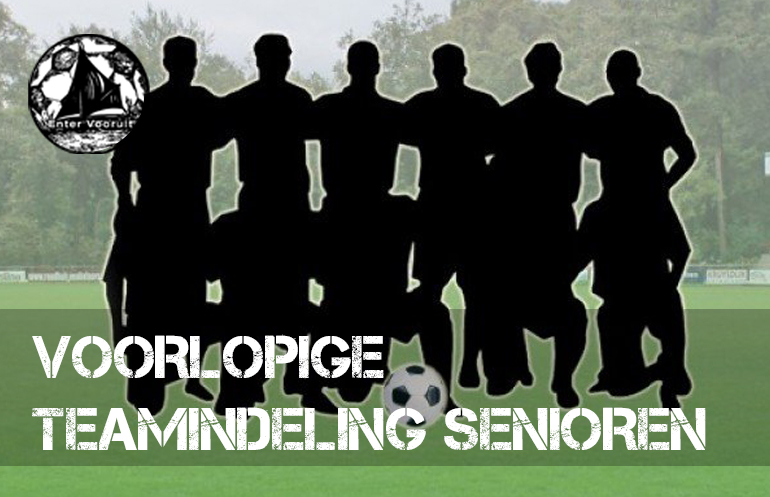 Voorlopige indeling senioren